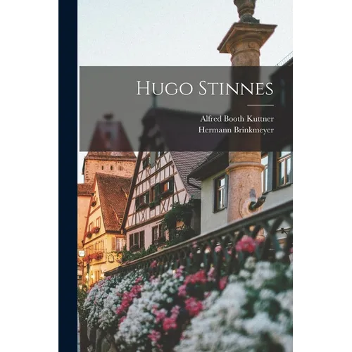 Hugo Stinnes - Paperback