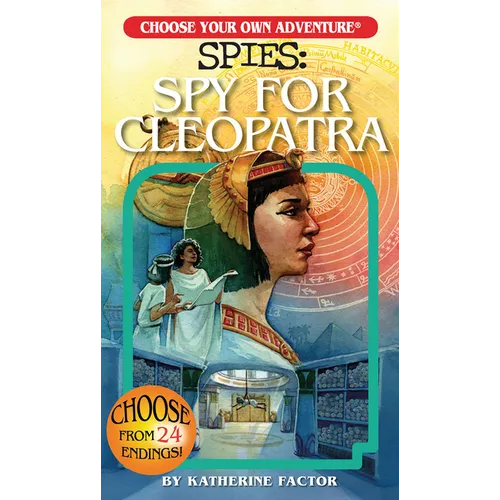 Choose Your Own Adventure Spies: Spy for Cleopatra - Paperback