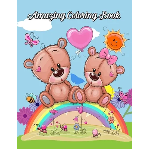 Amazing Coloring Book: Cute Animals: Relaxing Coloring Book for Toddlers, Preschoolers, Boys & Girls Ages 3-4, 4-6, 6-8 - Paperback