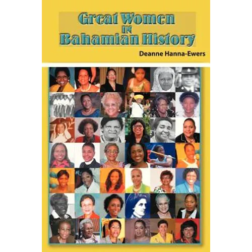 Great Women in Bahamian History: Bahamian Women Pioneers - Paperback
