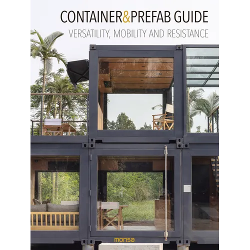 Container & Prefab Guide: Versatility, Mobility and Resistance - Hardcover