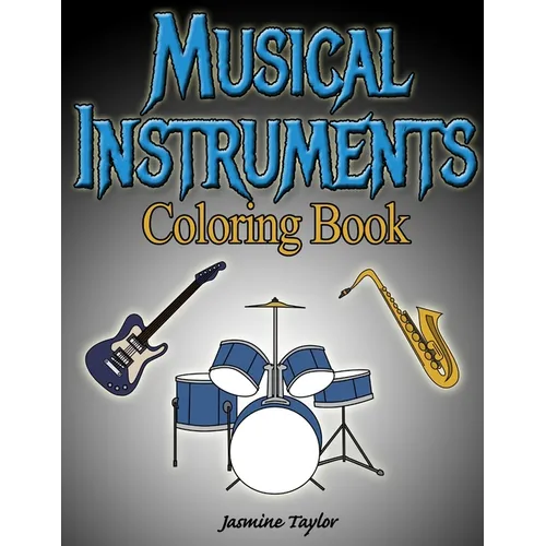 Musical Instruments Coloring Book - Paperback