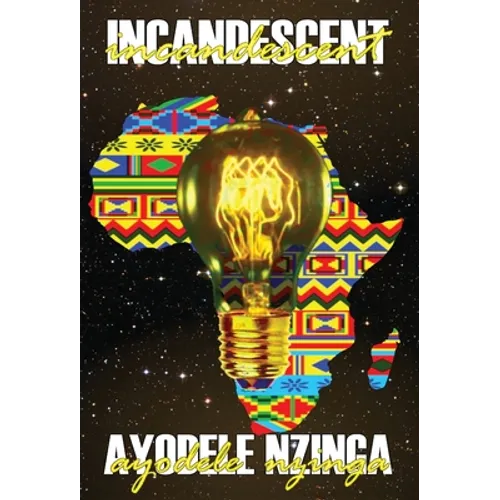 Incandescent - Hardcover