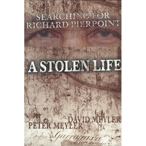 A Stolen Life: Searching for Richard Pierpoint - Paperback