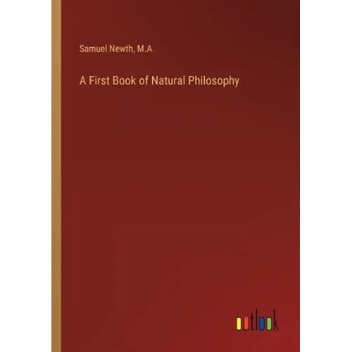 A First Book of Natural Philosophy - Paperback