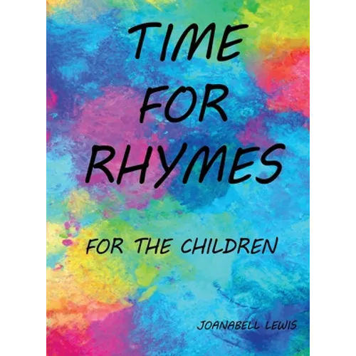 Time for Rhymes: For the Children - Hardcover