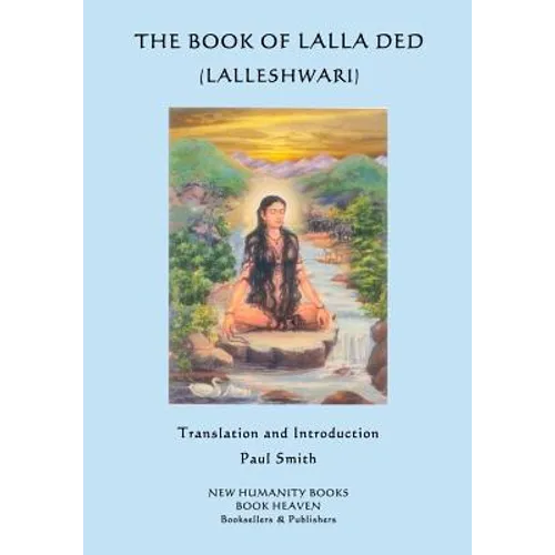 The Book of Lalla Ded (Lalleshwari) - Paperback