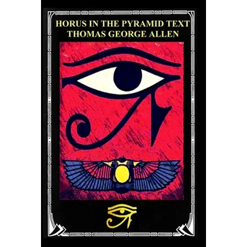 Horus in the Pyramid Texts - Paperback