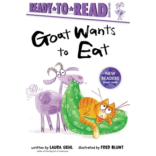 Goat Wants to Eat: Ready-To-Read Ready-To-Go! - Hardcover