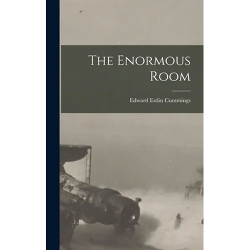 The Enormous Room - Hardcover
