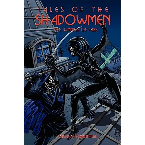 Tales of the Shadowmen 5: The Vampires of Paris - Paperback