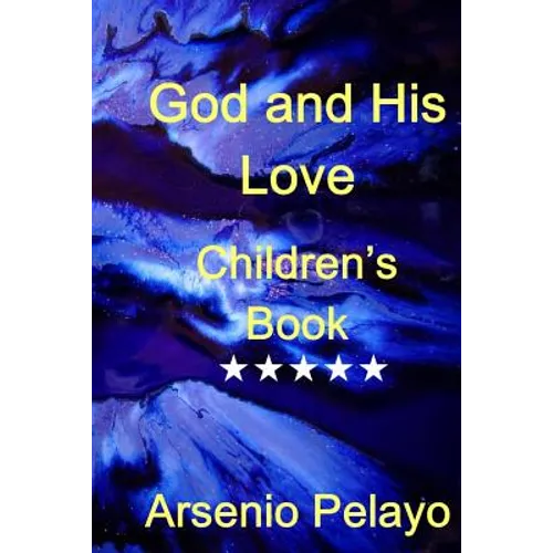 God and his Love: Christian Children Book - Paperback