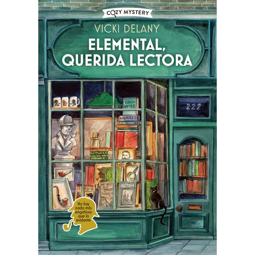 Elemental, Querida Lectora / Elementary, Dear Reader: Misterios En La Librería Sherlock Holmes / Mysteries in the Sherlock Holmes Bookstore Volume 1 - Paperback