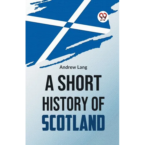 A Short History Of Scotland - Paperback