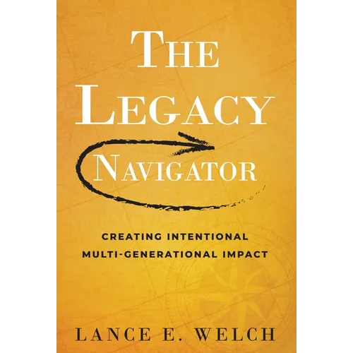 The Legacy Navigator - Hardcover
