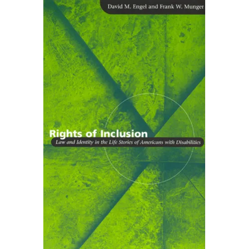 Rights of Inclusion: Law and Identity in the Life Stories of Americans with Disabilities - Paperback