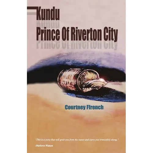 Kundu: Prince of Riverton City - Paperback