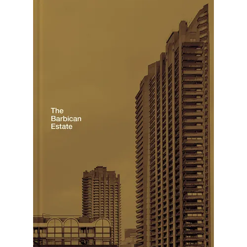 Barbican Estate - Hardcover