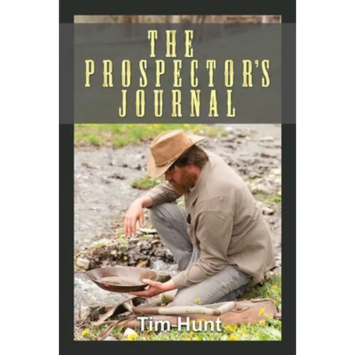 The Prospector's Journal - Paperback