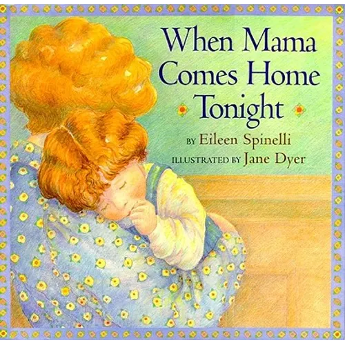 When Mama Comes Home Tonight - Hardcover