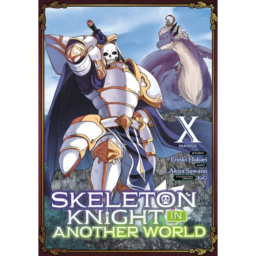 Skeleton Knight in Another World (Manga) Vol. 10 - Paperback
