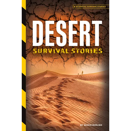 Desert Survival Stories - Library Binding