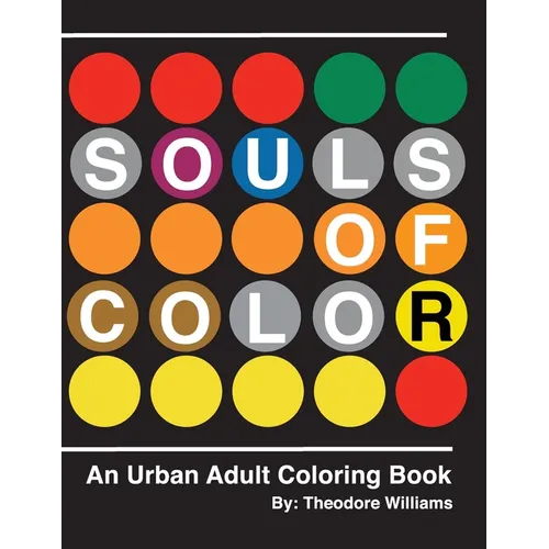 Souls of Color: An Urban Adult Coloring Book - Paperback