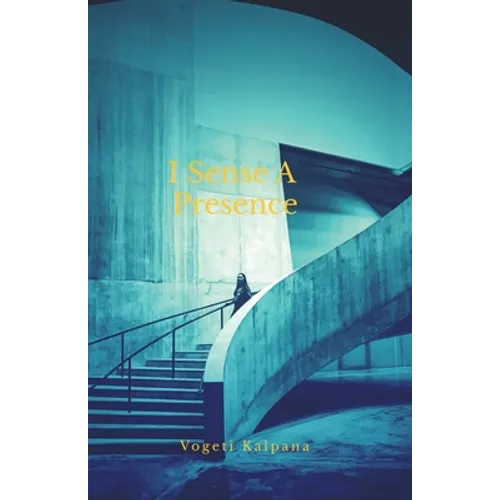 I Sense A Presence - Paperback
