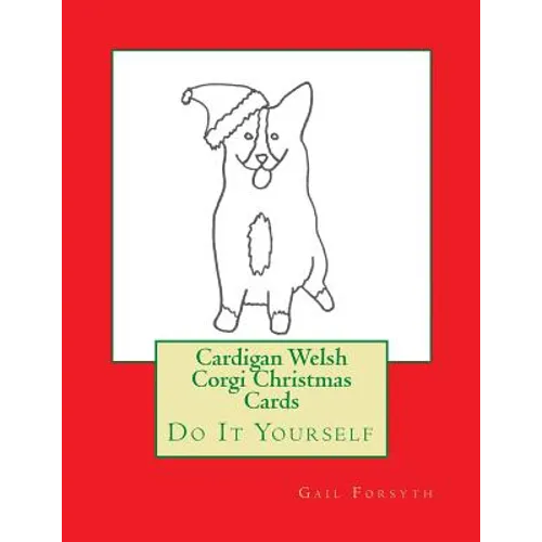 Cardigan Welsh Corgi Christmas Cards: Do It Yourself - Paperback