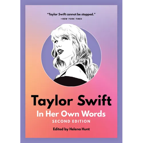 Taylor Swift: In Her Own Words - Paperback