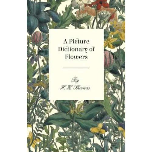 A Picture Dictionary of Flowers - Paperback