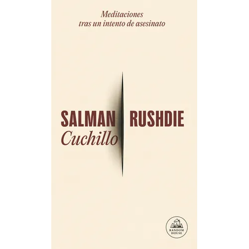 Cuchillo: Meditaciones Tras Un Intento de Asesinato / Knife - Paperback