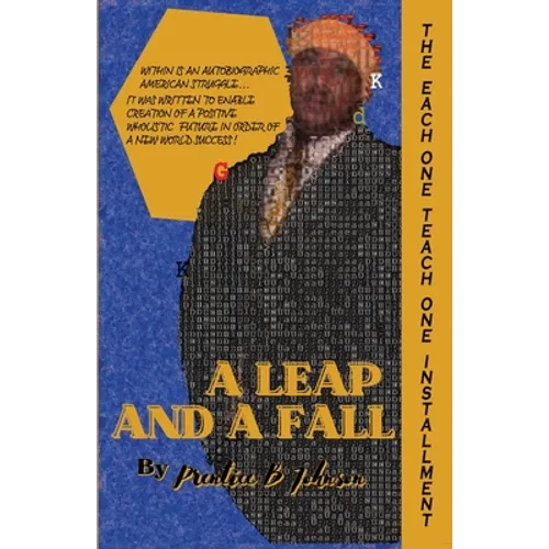 A Leap and a Fall: The Each One Teach One Installment - Paperback