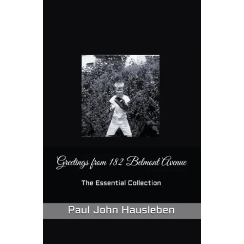 Greetings from 182 Belmont Avenue The Essential Collection - Paperback