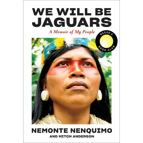 We Will Be Jaguars (Reese's Book Club Pick): A Memoir of My People - Paperback