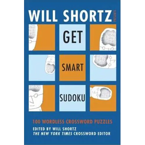 Will Shortz Presents Get Smart Sudoku - Paperback