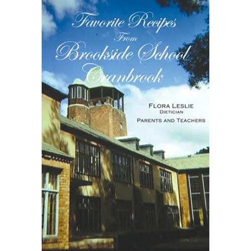Favorite Recipes from Brookside School, Cranbrook - Paperback