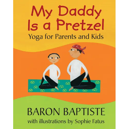 My Daddy Is a Pretzel - Paperback