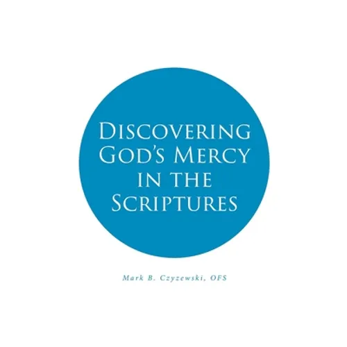 Discovering God's Mercy in the Scriptures - Paperback