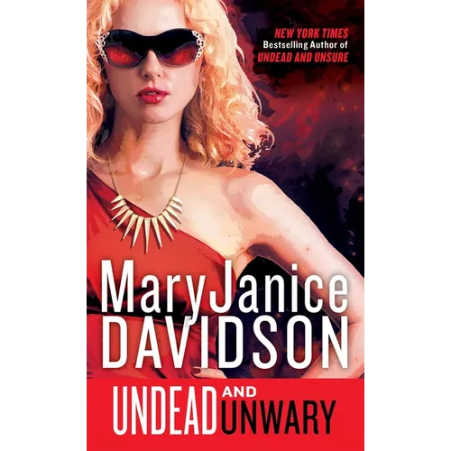 Undead and Unwary - Paperback