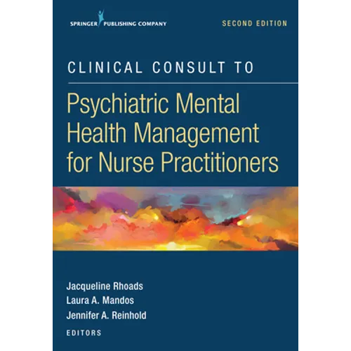 Clinical Consult to Psychiatric Mental Health Management for Nurse Practitioners - Paperback