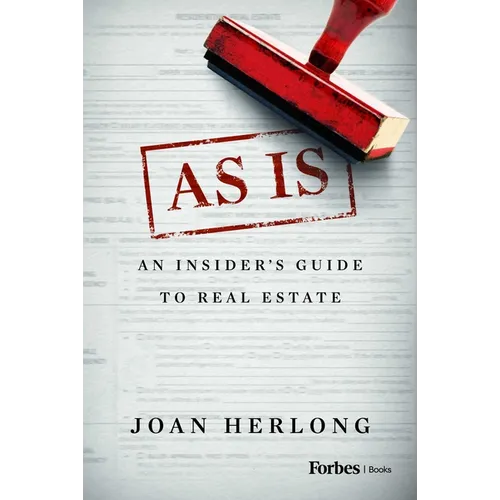 As Is: An Insider's Guide to Real Estate - Paperback