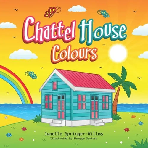 Chattel House Colours: Learn colours the Caribbean way - Paperback