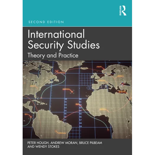 International Security Studies: Theory and Practice - Paperback