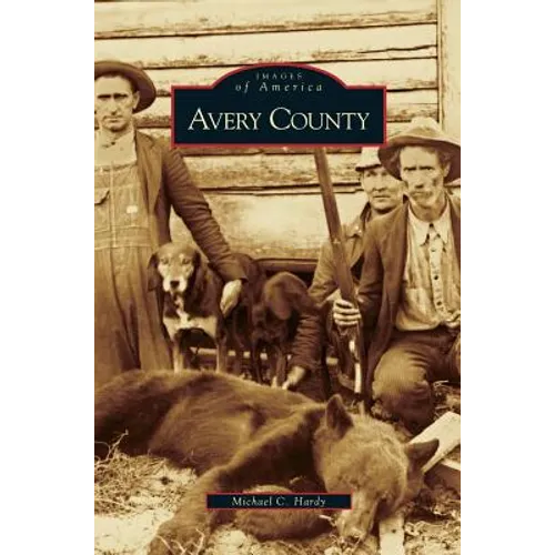 Avery County - Hardcover