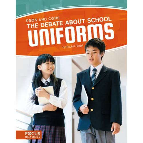 The Debate about School Uniforms - Paperback