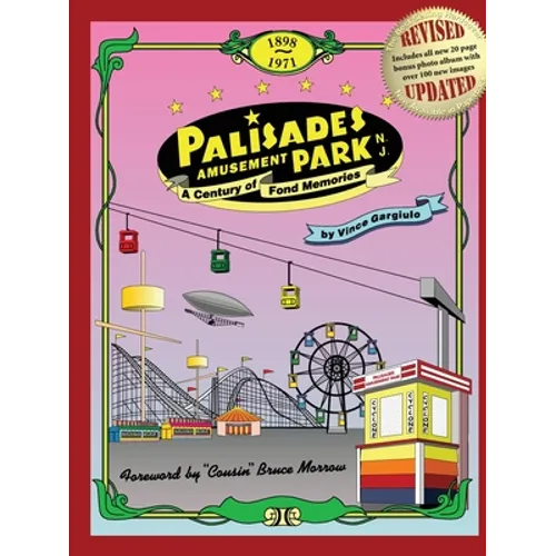 Palisades Amusement Park: A Century of Fond Memories - Paperback