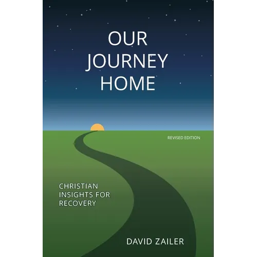Our Journey Home: Christian Insights for Recovery - Paperback