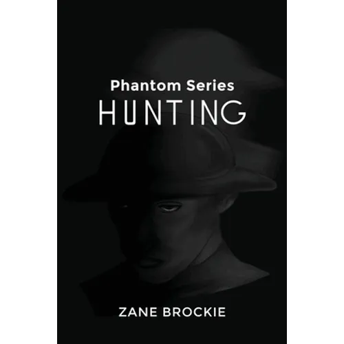 Phantom Series: Hunting - Paperback