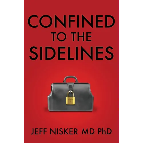 Confined to the Sidelines: New and Selected Verses - Paperback